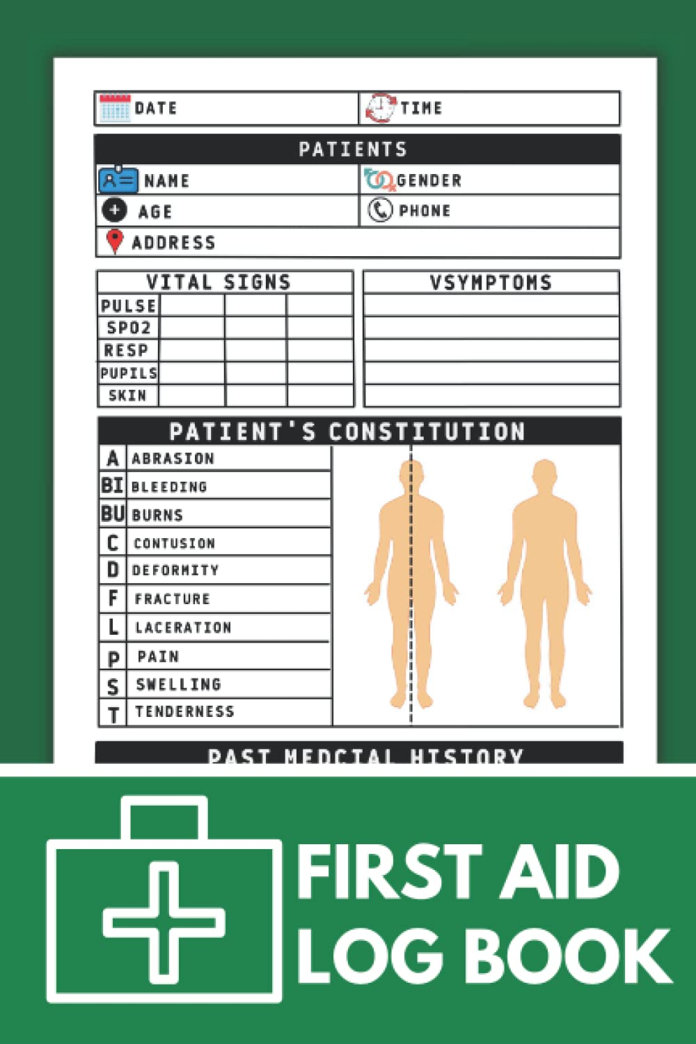 First Aid Log Book: Medical First Aid Form & Injury Report Logbook| Injury Report Form to Record Patient'S Personal Details | Record All Accidents or Incidents | 6 X 9 - 120 Pages image number 1