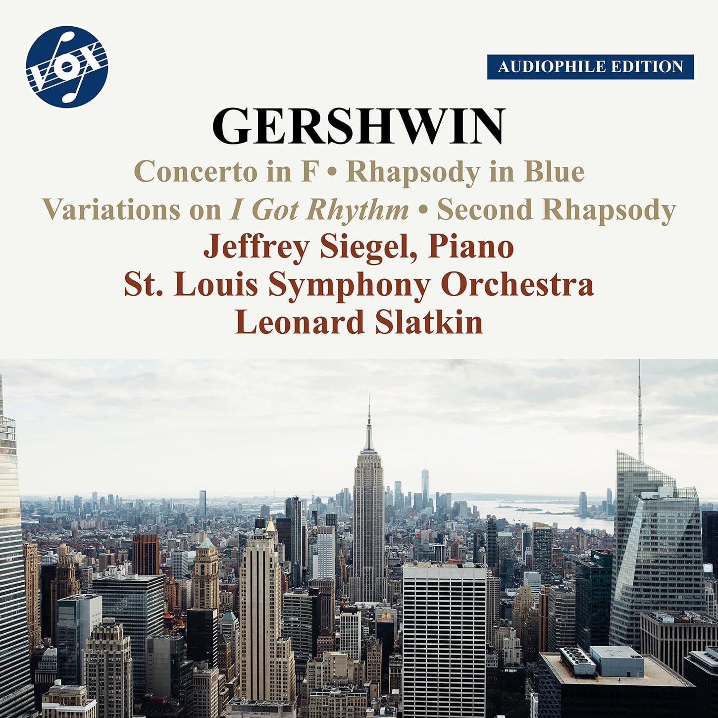 Gershwin: Piano Concerto in F; Rhapsody No. 2; I Got Rhythm Variations; Rhapsody in Blue