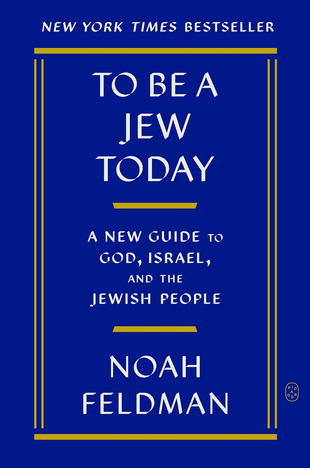 To Be a Jew Today: a New Guide to God, Israel, and the Jewish People image number 1