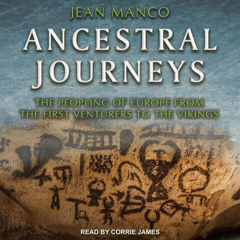 Ancestral Journeys:The Peopling of Europe from the First Venturers to the Vikings image number 1