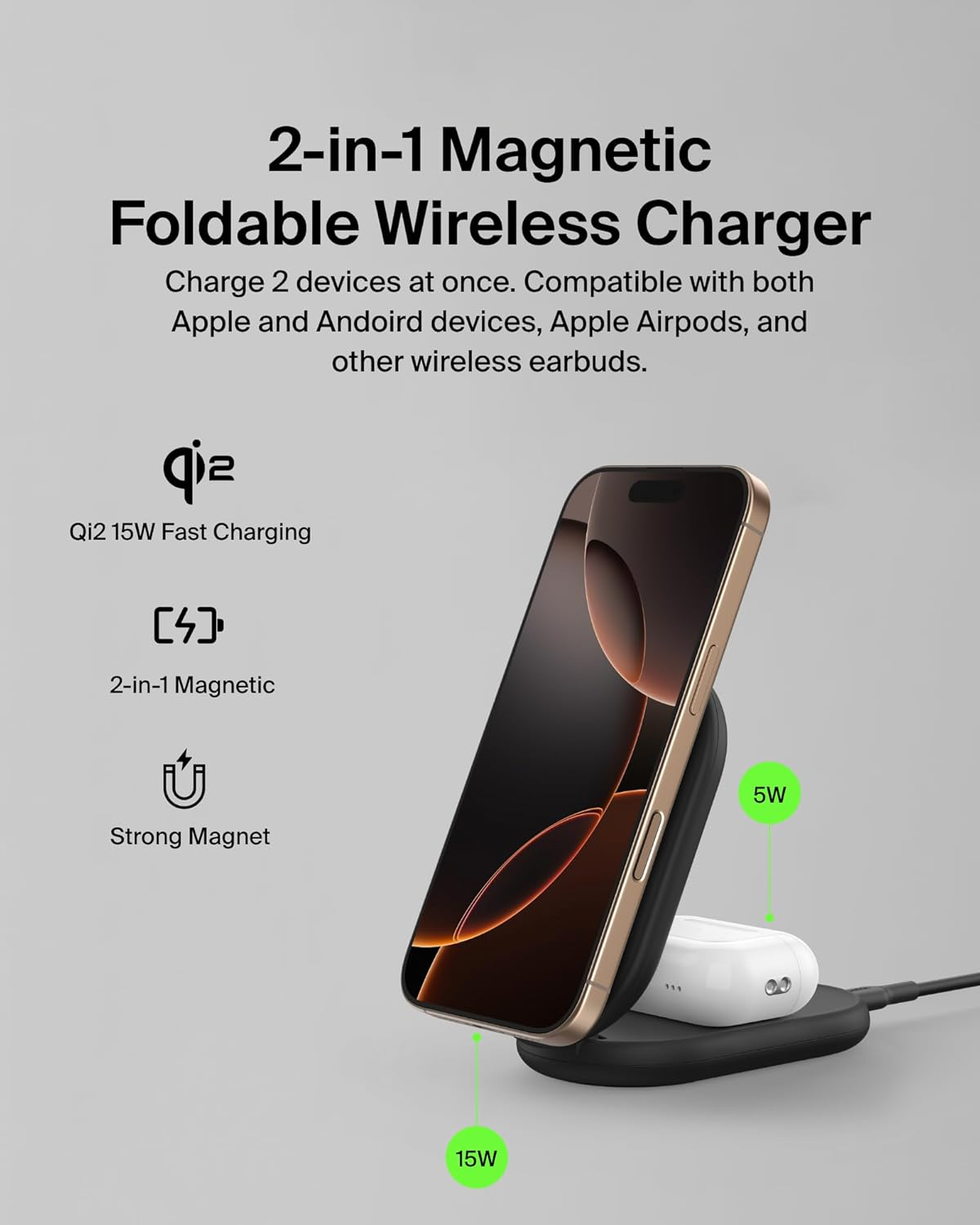Belkin Wiz028Qcbk 2 in 1 Qi2 Wireless Charging Stand, Compatible with Qi2 Official Certified/Magsafe Smartphone (Up to 15W Fast Charging), Airpods/Wireless Charging Earphones (5W) image number 6