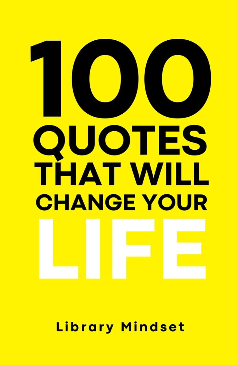 100 Quotes That Will Change Your Life image number 1