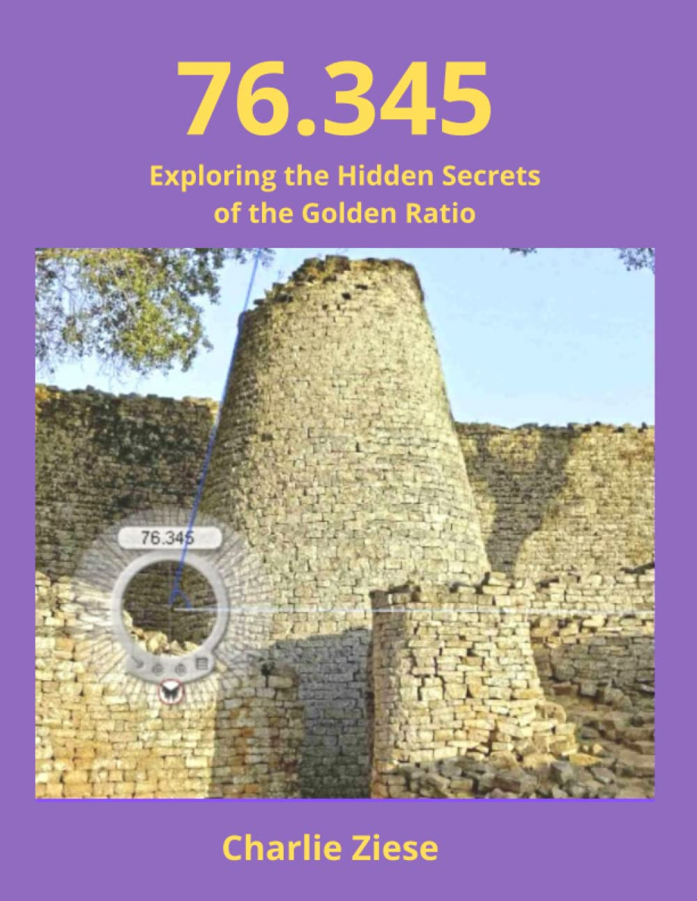 76.345: EXPLORING the HIDDEN SECRETS of the GOLDEN RATIO