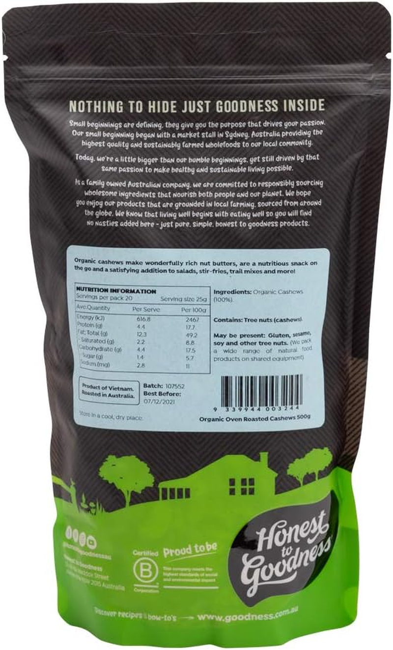 Honest to Goodness Organic Oven Roasted Cashews, 500 Grams - a Premium Snack Roasted to Perfection, Bursting with Flavour and an Irresistible Crunch! image number 6