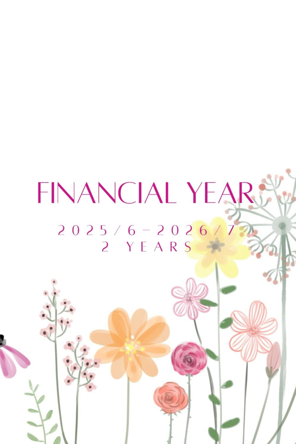 2 YEAR - Financial Year Diary - 2025/26 & 2026/27: (July - June)