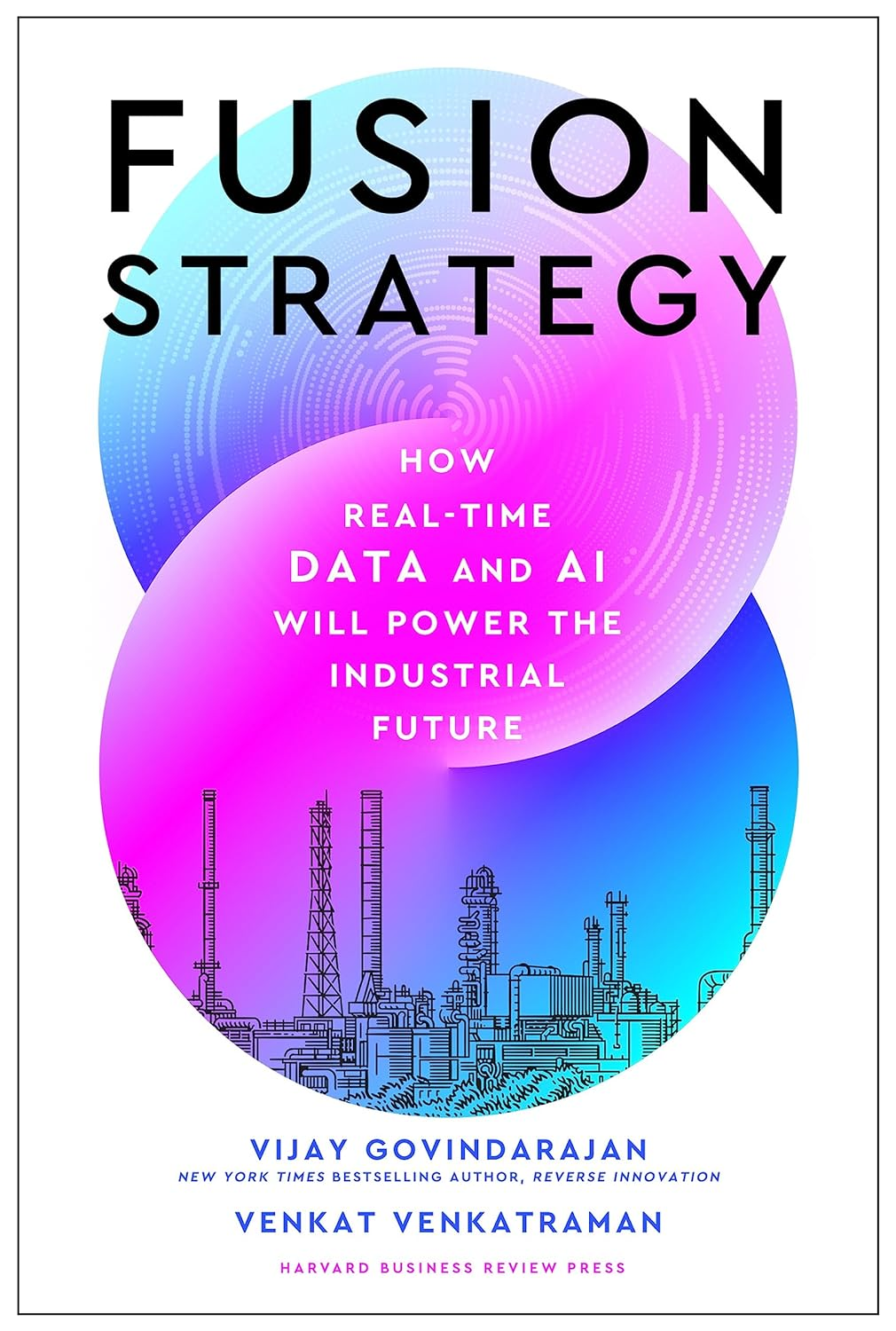 Fusion Strategy: How Real-Time Data and AI Will Power the Industrial Future image number 1