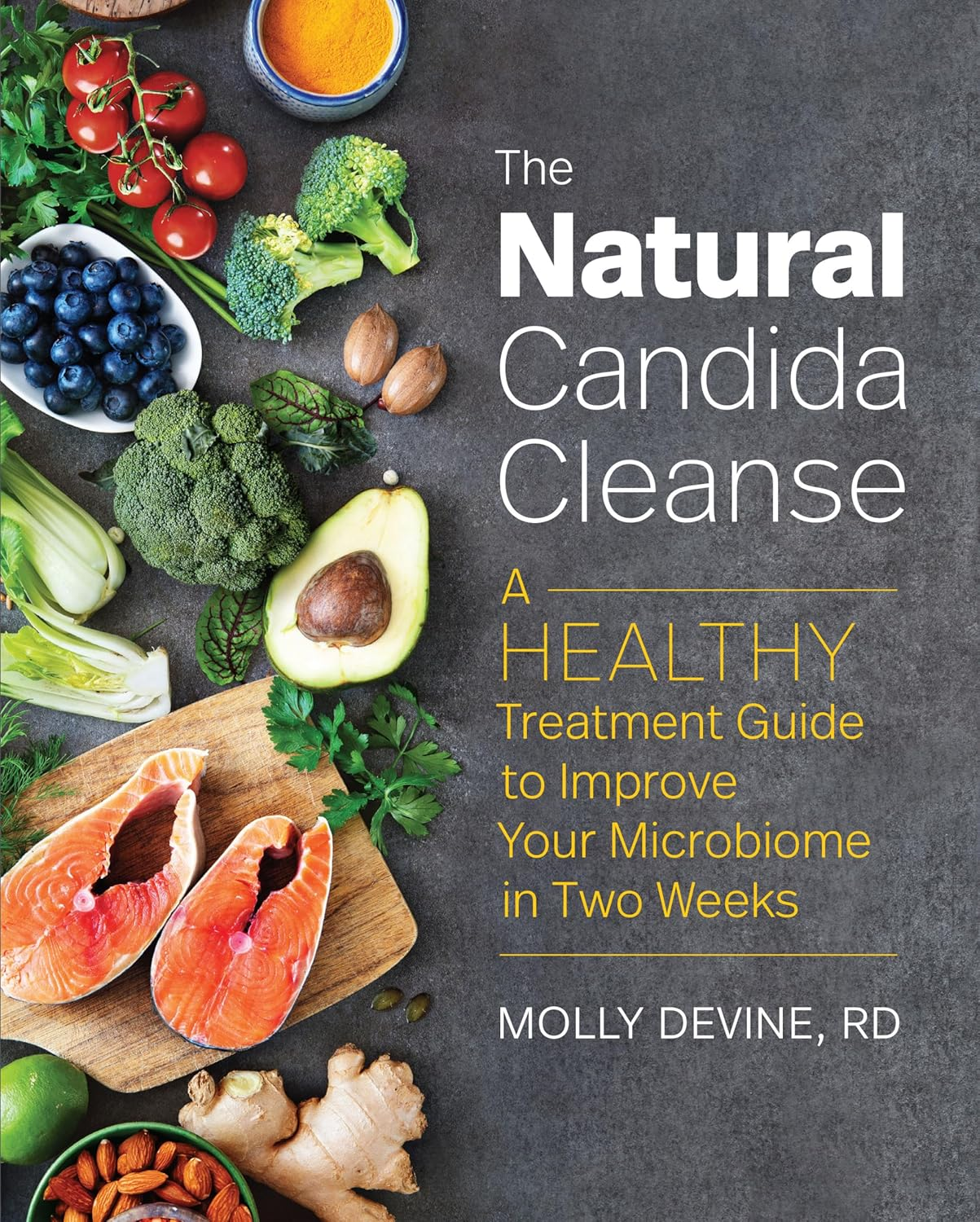 The Natural Candida Cleanse: a Healthy Treatment Guide to Improve Your Microbiome in Two Weeks image number 4