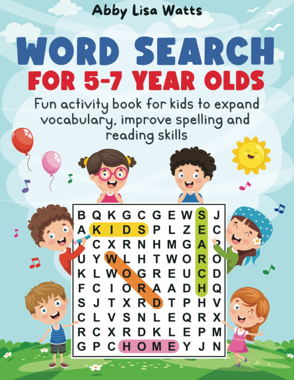 Word Search for 5-7 Year Olds: Fun Activity Book for Kids to Expand Vocabulary, Improve Spelling and Reading Skills