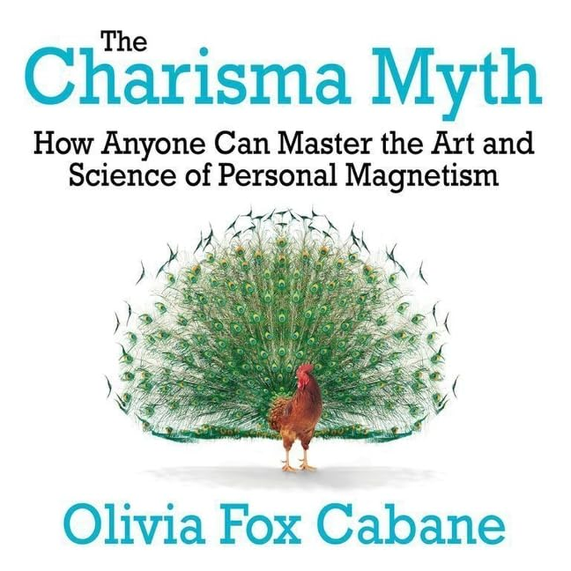 The Charisma Myth: How to Engage, Influence and Motivate People image number 2