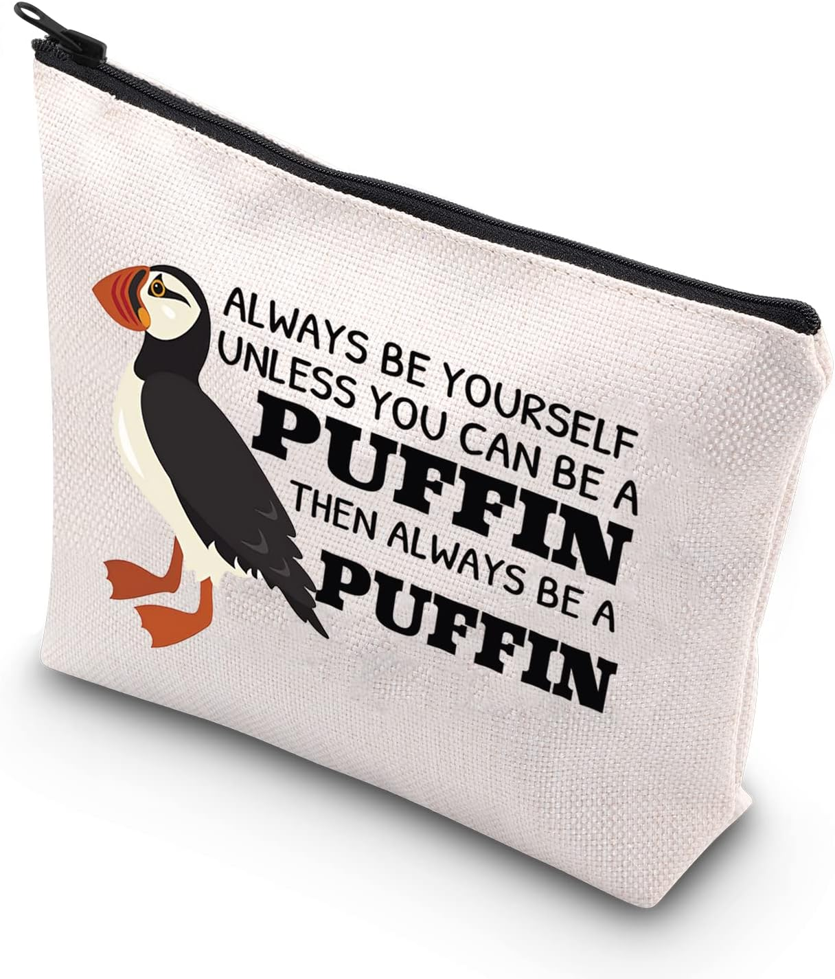 BDPWSS Puffins Gifts Puffin Bird Lover Gift Always Be Yourself Unless You Can Be a Puffin Then Always Be a Puffin Makeup Bag, Can Be Puffin, Waterproof