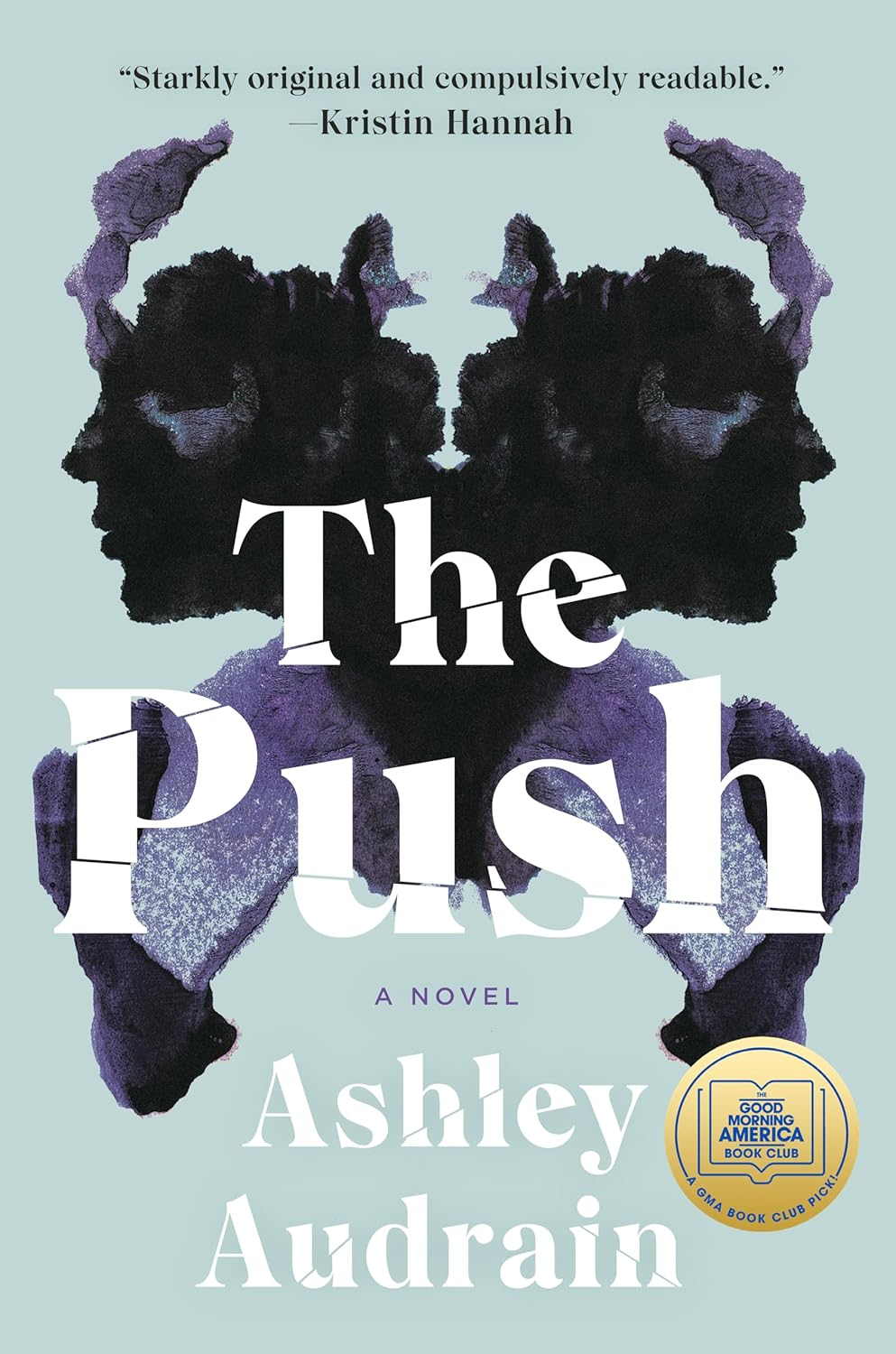 The Push: the Richard & Judy Book Club Choice & Sunday Times Bestseller with a Shocking Twist