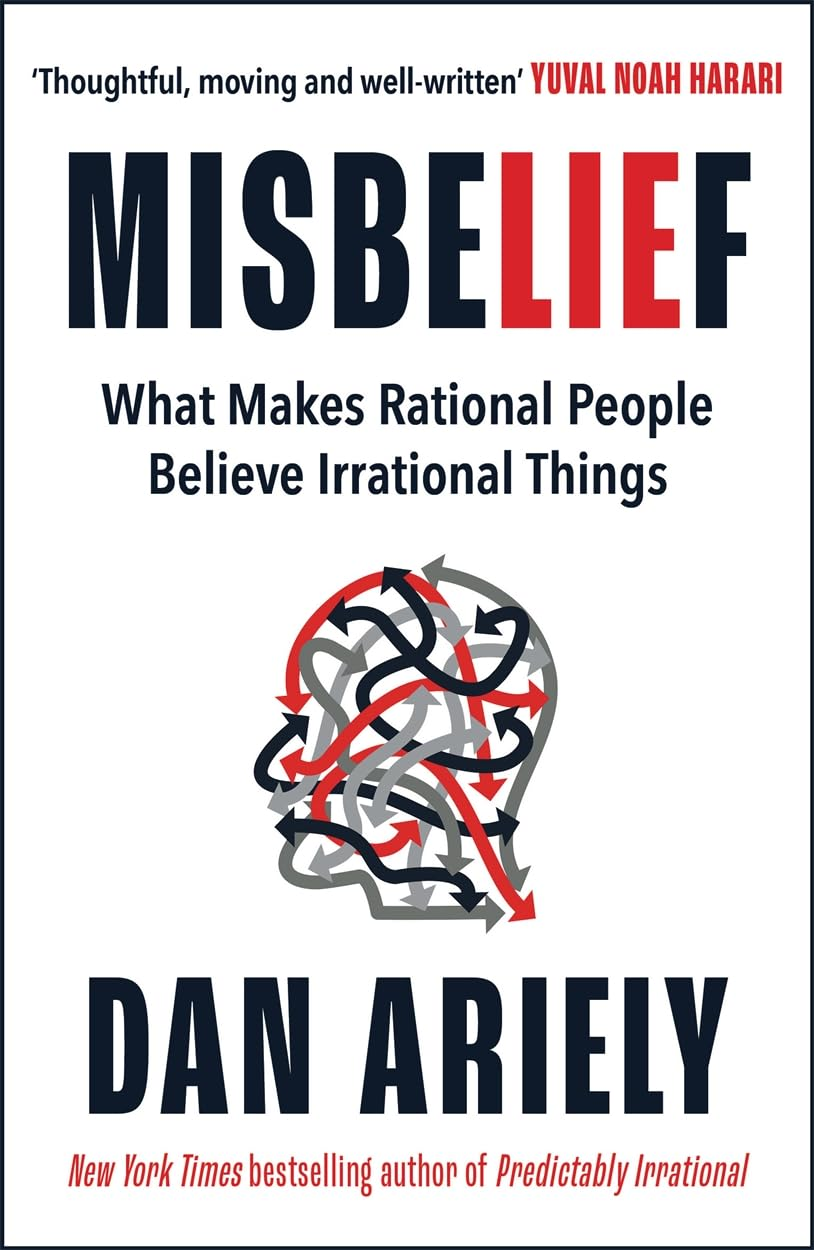 Misbelief: What Makes Rational People Believe Irrational Things image number 1