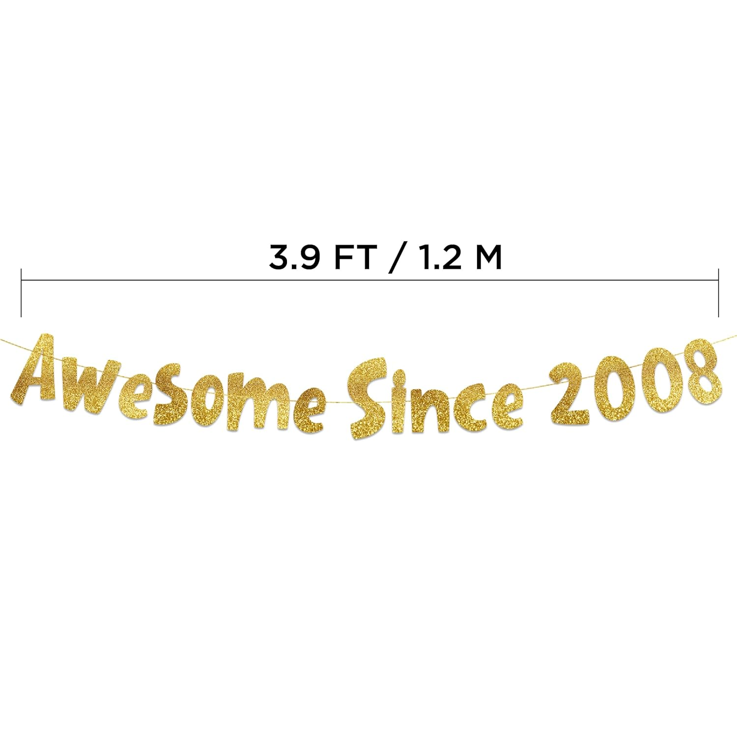 Awesome since 2008 Gold Glitter Banner - 18Th Birthday and Anniversary Party Decorations