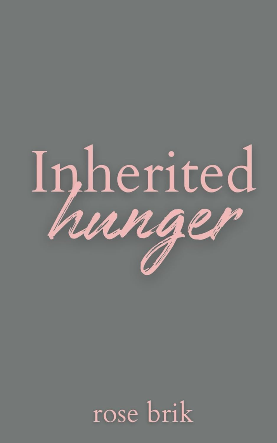 Inherited Hunger image number 1
