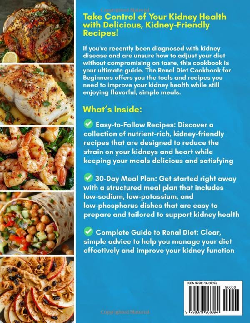 Renal Diet Cookbook for Beginners: Delicious Kidney-Friendly Recipes with Easy Meal Plans for Managing Health &ndash; Low Sodium, Potassium, and Phosphorus Meals for a Healthier Life image number 1