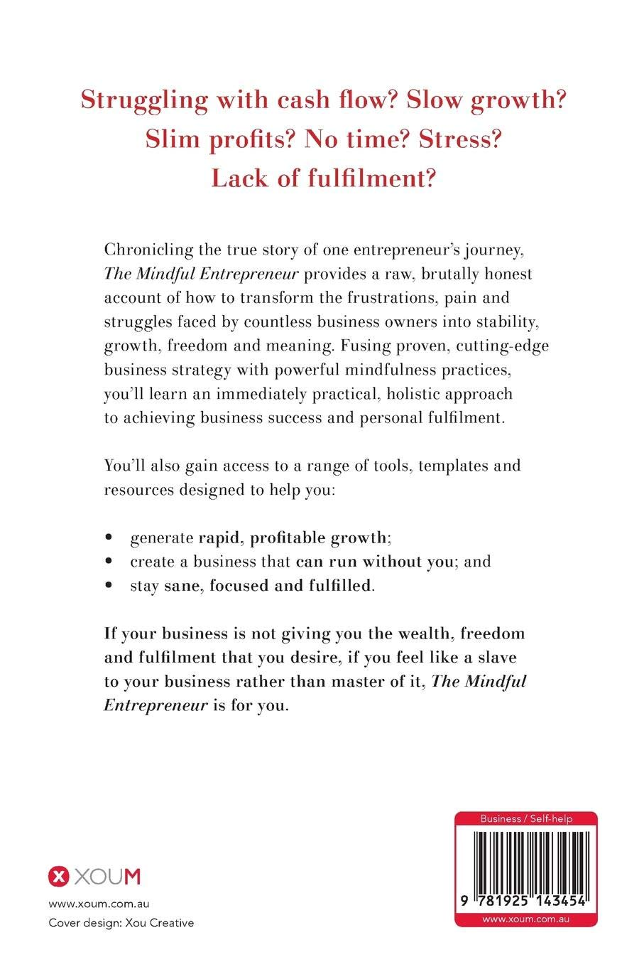 The Mindful Entrepreneur: How to Rapidly Grow Your Business While Staying Sane, Focused and Fulfilled image number 1