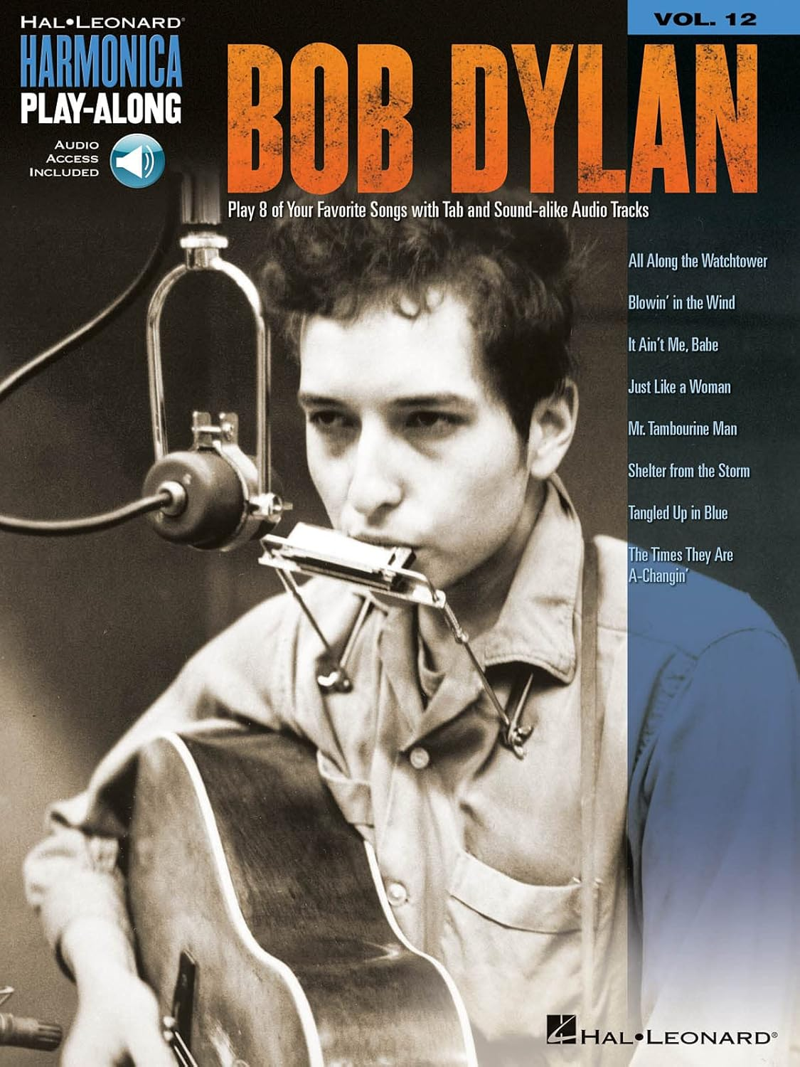 Bob Dylan: Harmonica Play-Along Volume 12 Bk/Online Audio: Bob Dylan (Book/Online Audio)
