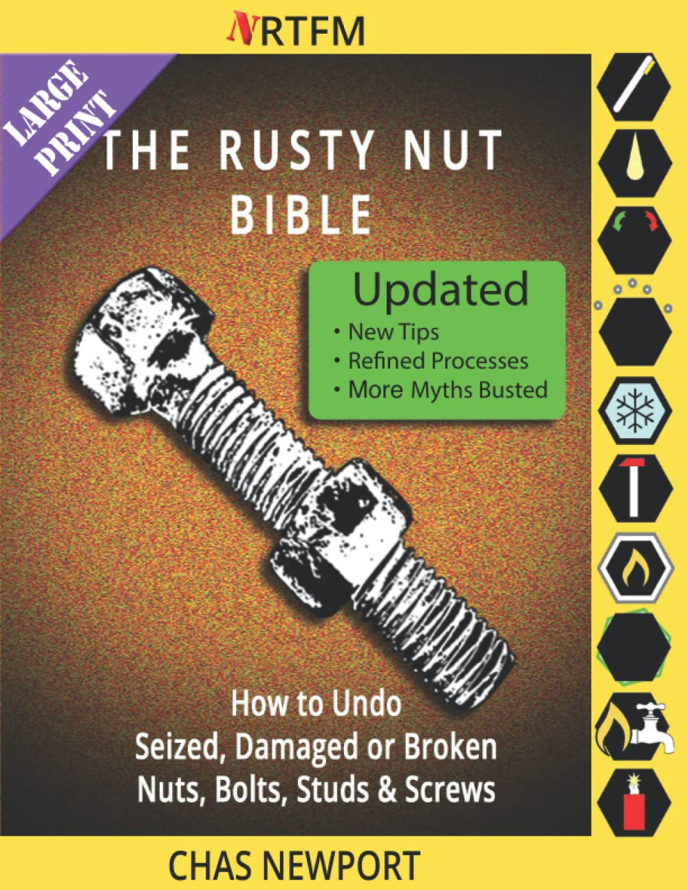 The Rusty Nut Bible: How to Undo Seized, Damaged or Broken Nuts, Bolts, Studs & Screws image number 2