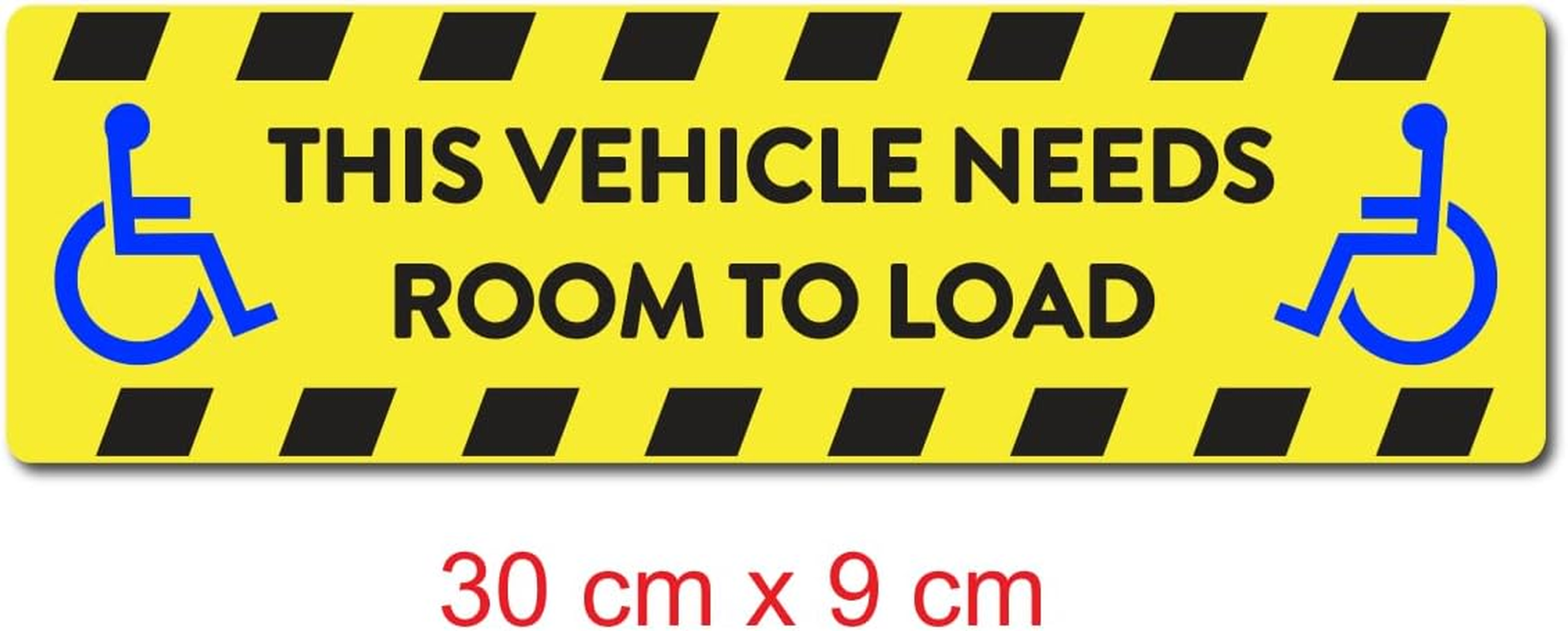 THIS VEHICLE NEEDS ROOM to LOAD Sticker &ndash; 30Cm X 9Cm Handicap Loading Zone Sign Decal | Weatherproof Vinyl | Australian Made Car Van Bus Wheelchair Access Sticker image number 2
