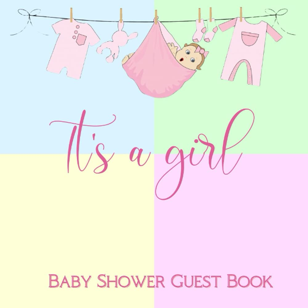 Baby Shower Guest Book - It'S a Girl: Memory Keepsake for Parents with Baby Name Suggestion, Best Wishes, Advice & Gift Tracker image number 1