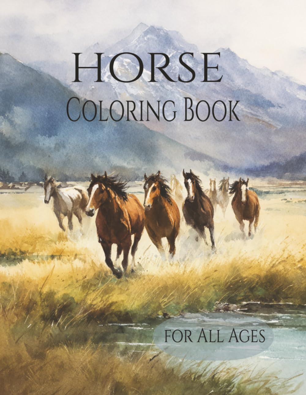 Horse Coloring Book for All Ages: 50 Easy-To-Color Horse Illustrations &ndash; Galloping Horses, Stable Scenes & Mares with Foals | 8.5 X 11 Inches