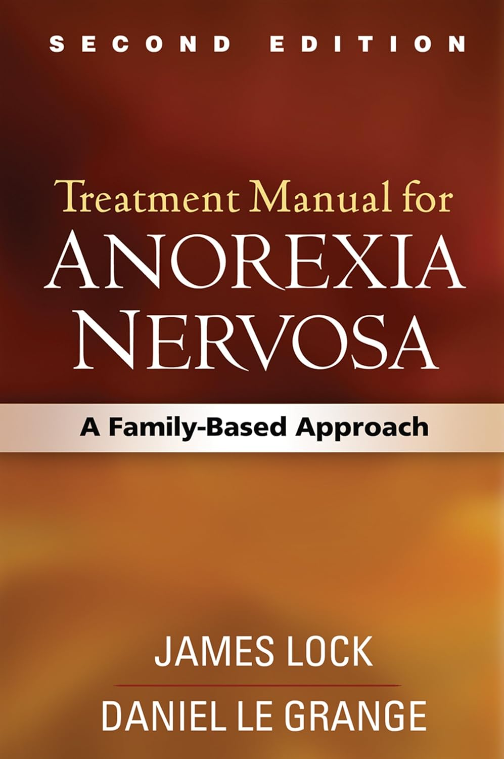 Treatment Manual for Anorexia Nervosa, Second Edition: a Family-Based Approach image number 2