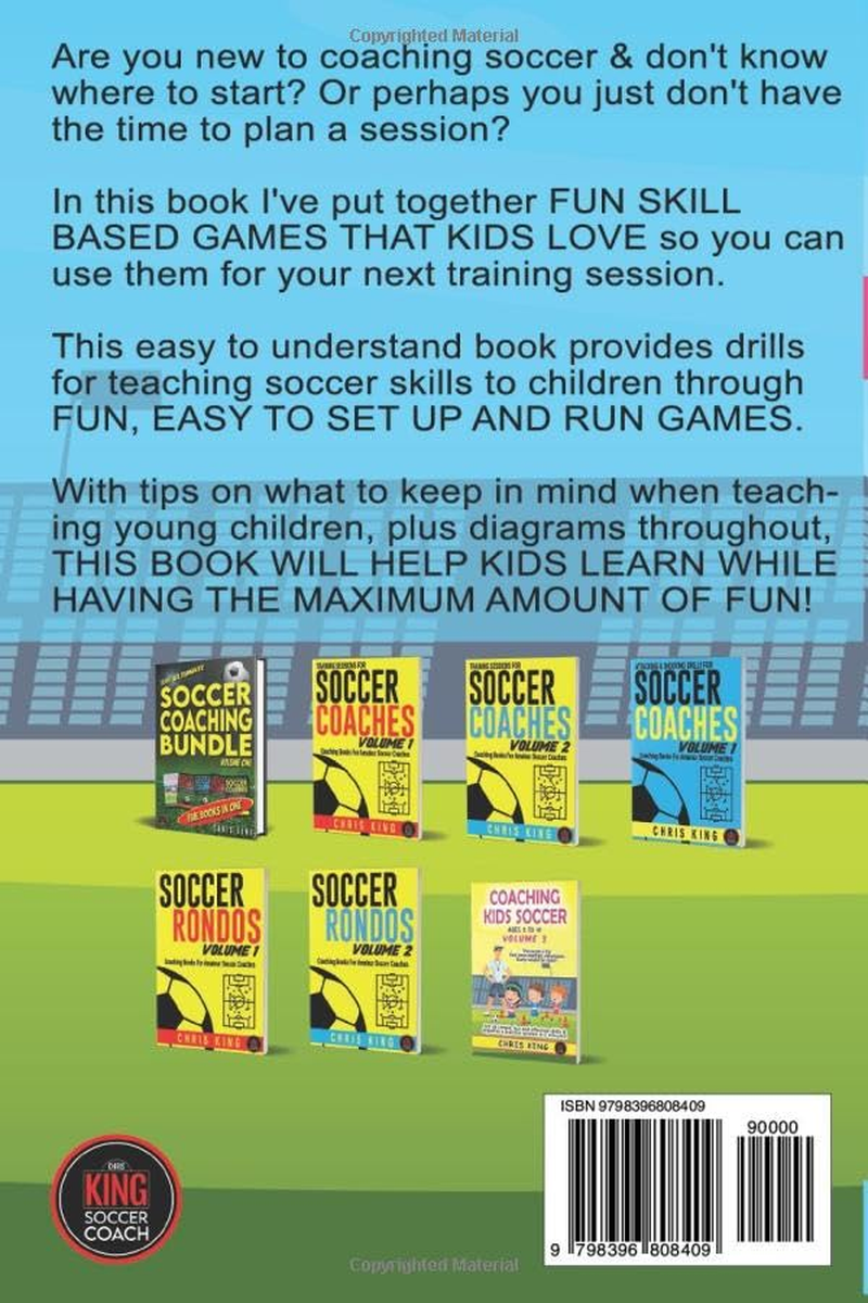 COACHING KIDS SOCCER - AGES 5 to 10 - Volumes 1 and 2: This Book Is for All Levels of Soccer/Football Coaches and Parents. Set up Simple, Fun Drills ... and Organise a Practice Session in 5 Minutes! image number 1