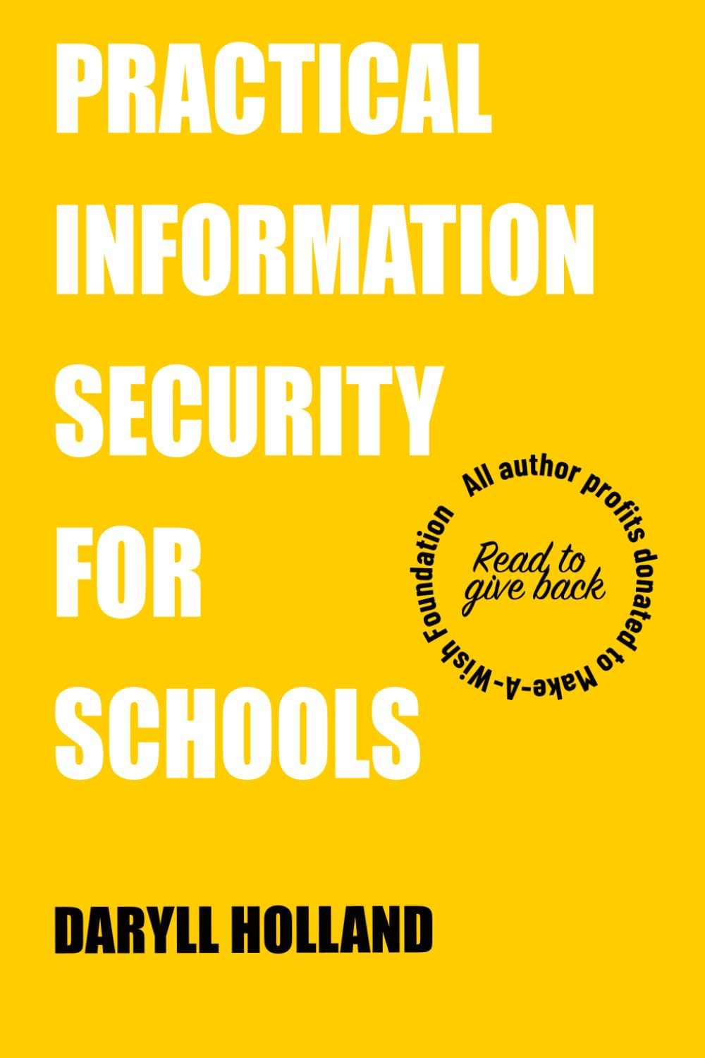 Practical Information Security for Schools: Establishing an Information Security Program in the Education Industry image number 1