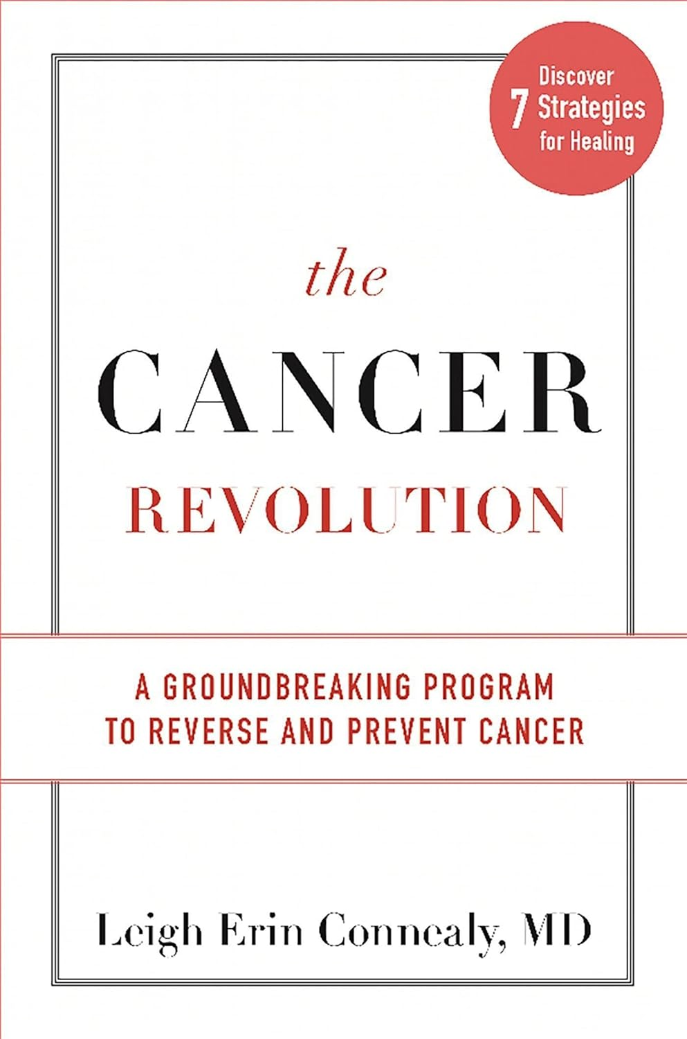 The Cancer Revolution: a Groundbreaking Program to Reverse and Prevent Cancer image number 1