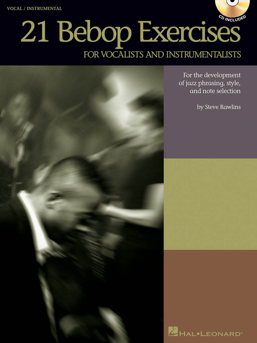 21 Bebop Exercises: for Vocalists and Instrumentalists(Bk/)Online Audio)