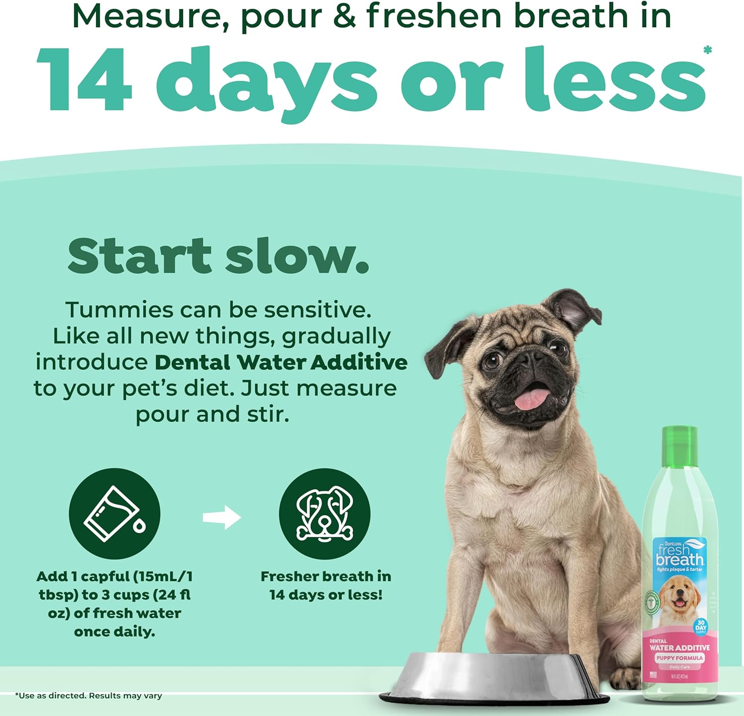 Tropiclean Fresh Breath No Brushing Teeth Cleaning Dental Health Water Additive Solution for Puppies 473Ml image number 6