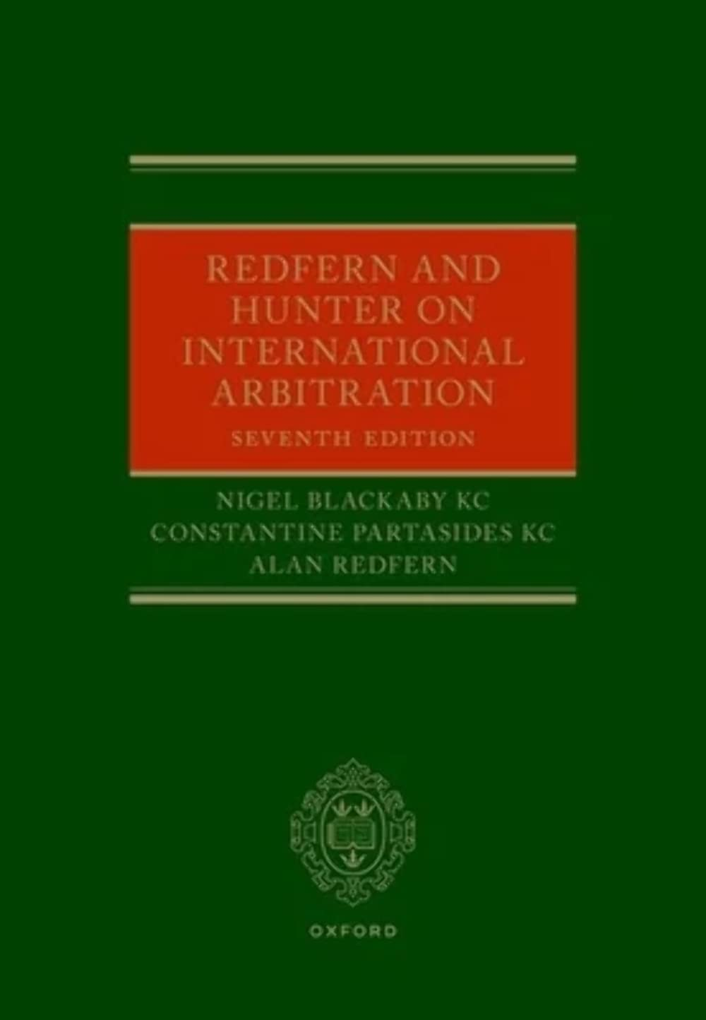 Redfern and Hunter on International Arbitration