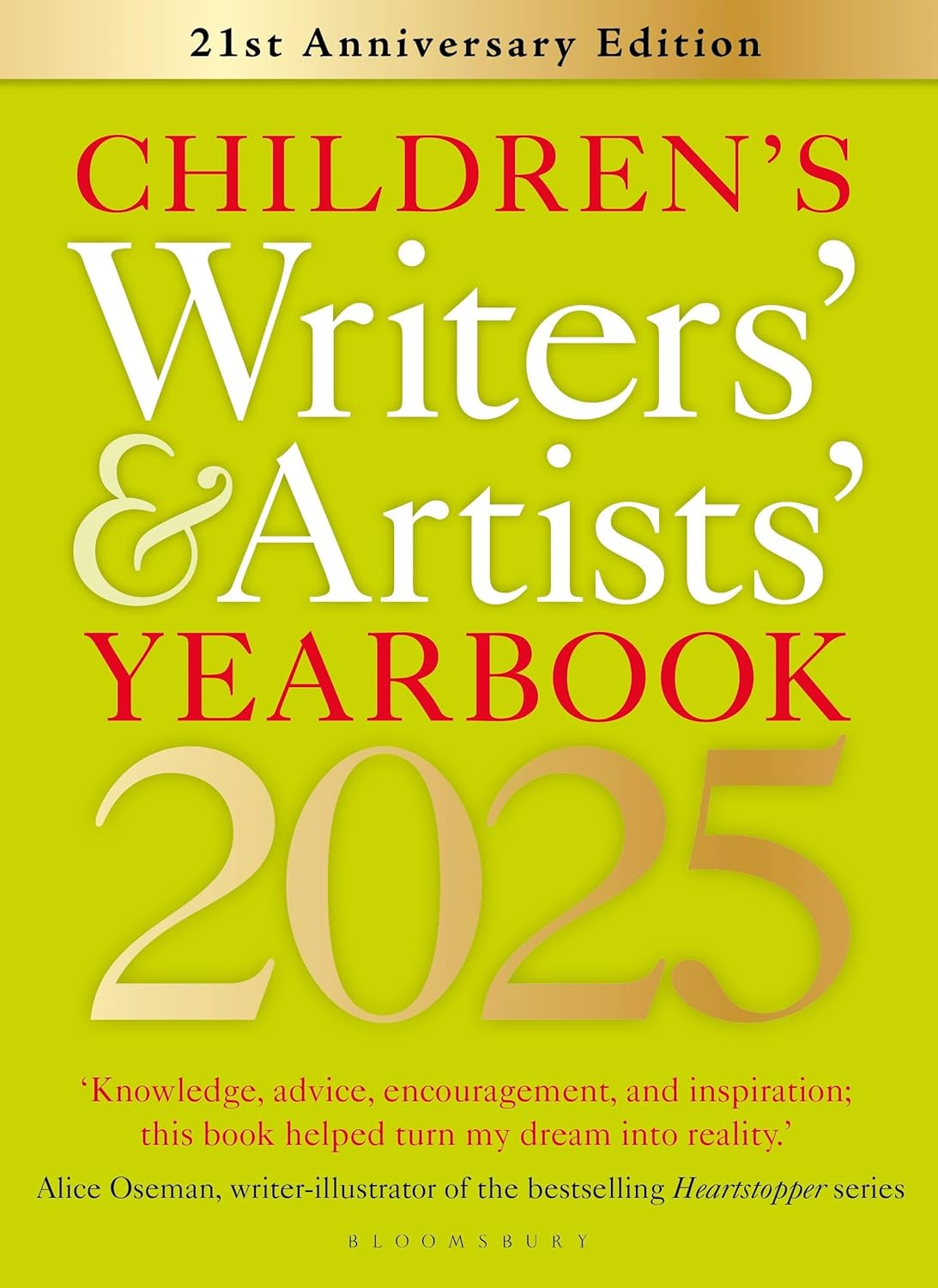 Children'S Writers' & Artists' Yearbook 2025: the Best Advice on Writing and Publishing for Children