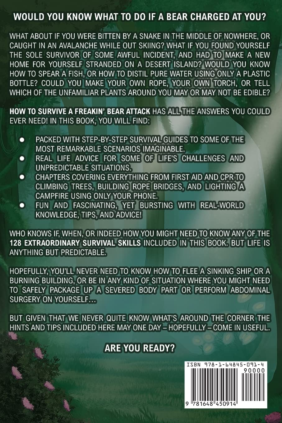 How to Survive a Freakin&rsquo; Bear Attack: and 127 Other Survival Hacks You'Ll Hopefully Never Need