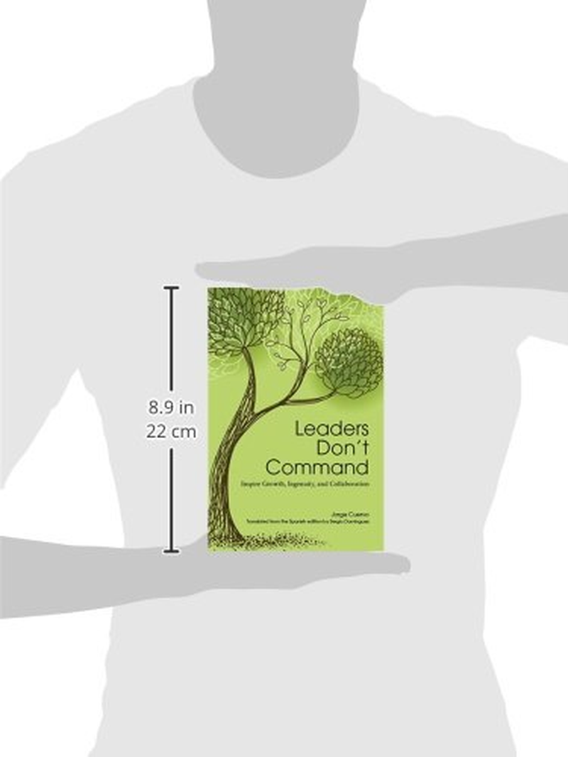 Leaders Don'T Command: Inspire Growth, Ingenuity, and Collaboration image number 1