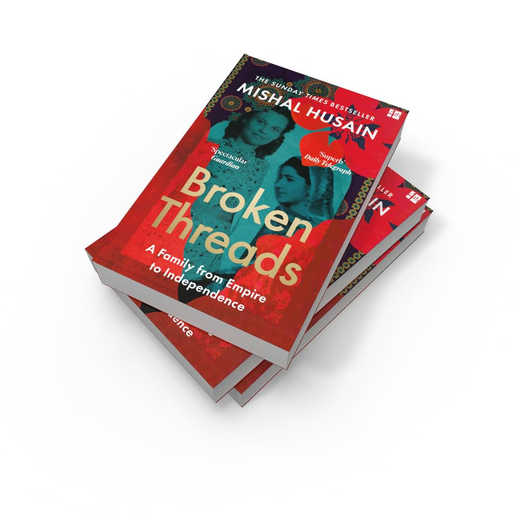 Broken Threads: My Family from Empire to Independence