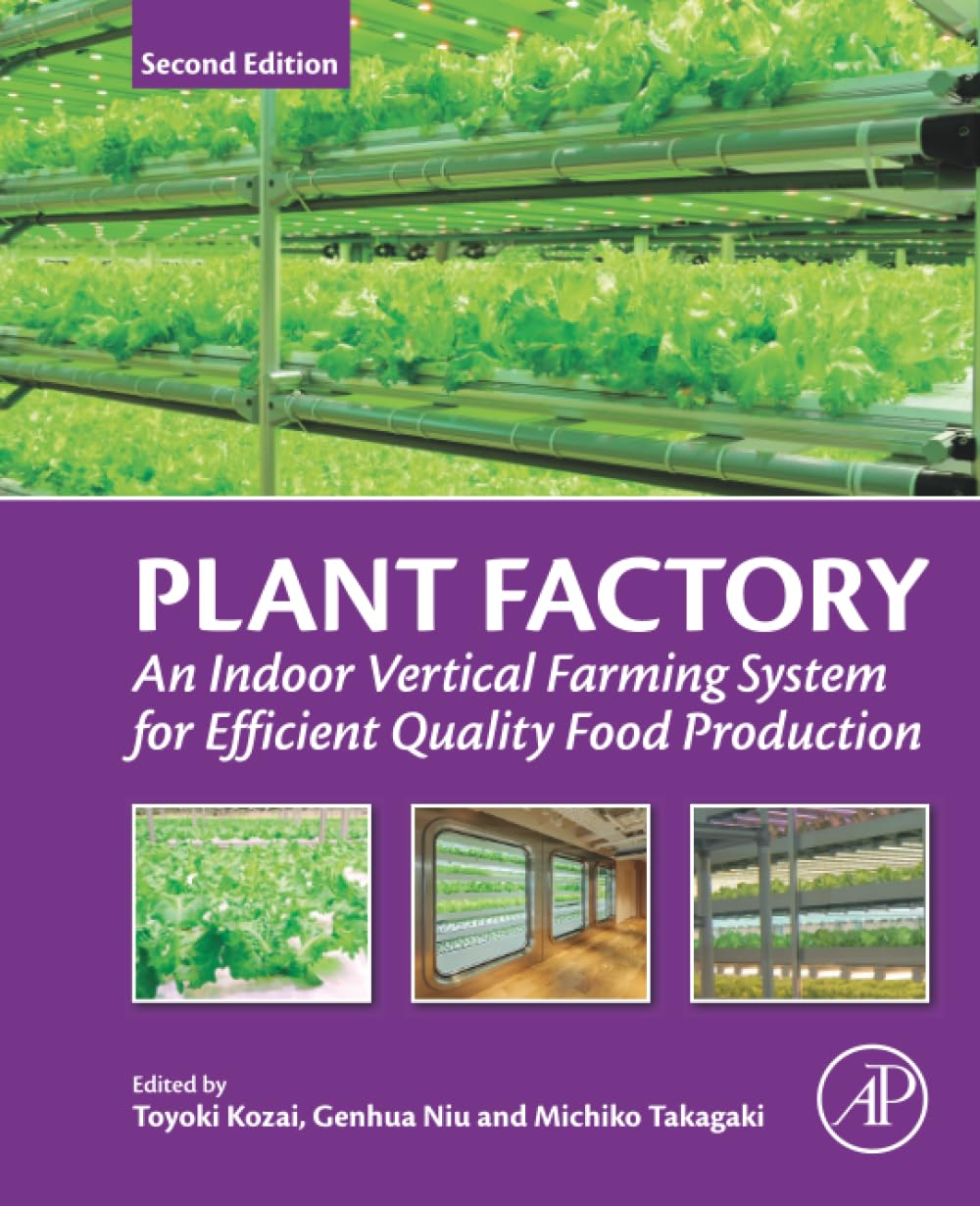 Plant Factory: an Indoor Vertical Farming System for Efficient Quality Food Production