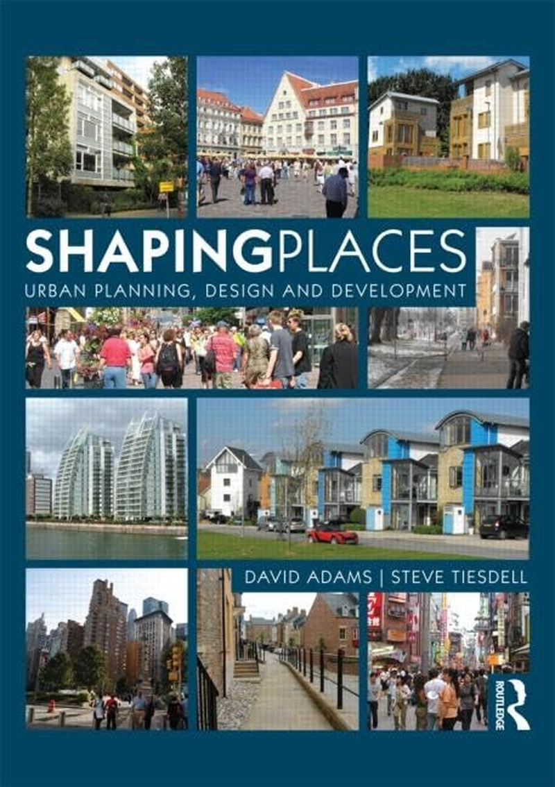 Shaping Places: Urban Planning, Design and Development image number 1