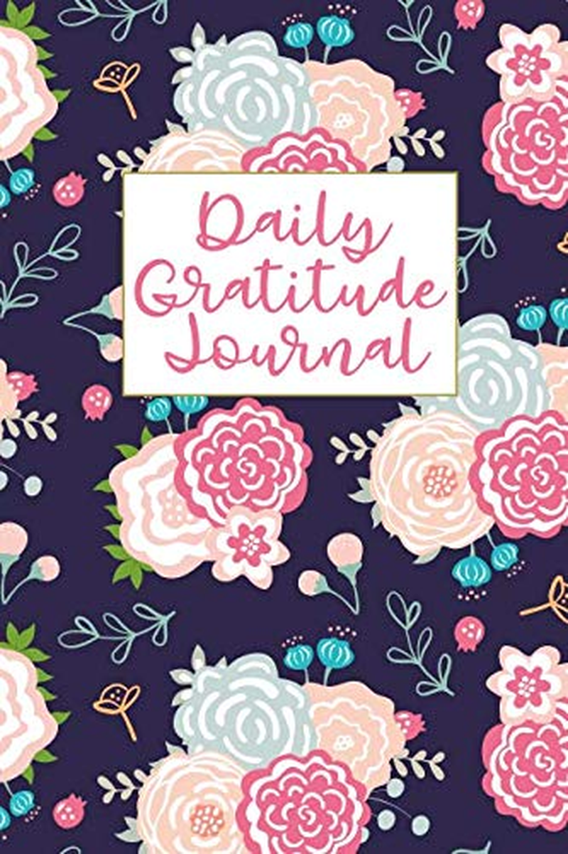 Daily Gratitude Journal: for Women and Teens Gratitude Dairy with Prompts - Pretty Floral Blooms