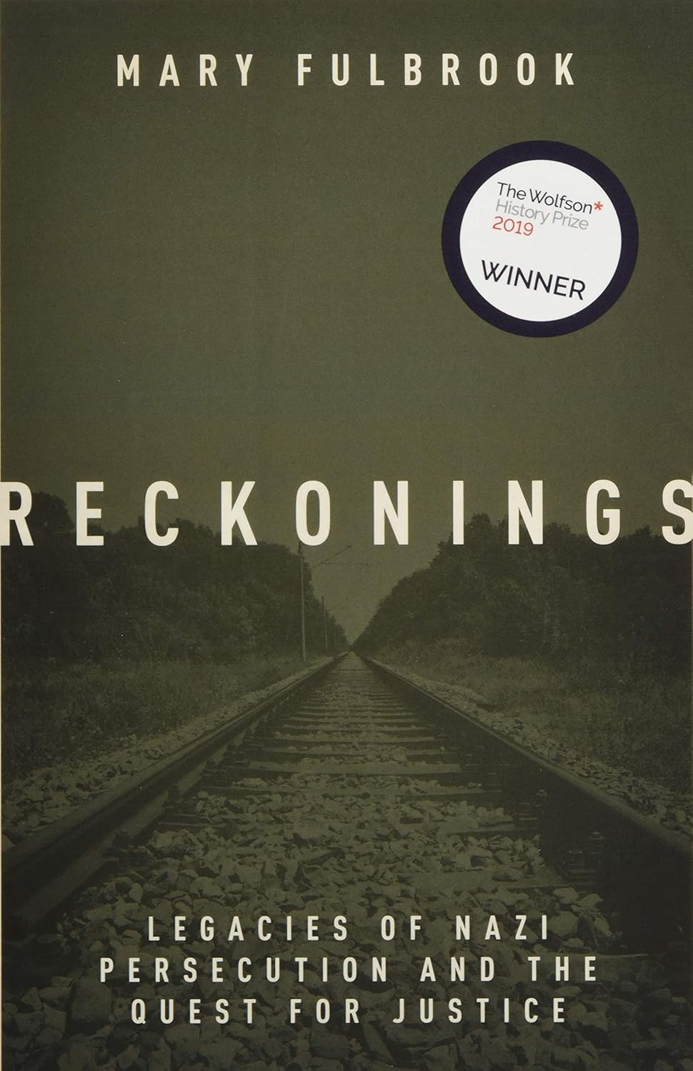 Reckonings Legacies of Nazi Persecution and the Quest for Justice