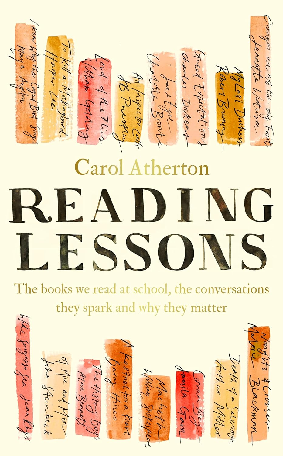 Reading Lessons: the Books We Read at School, the Conversations They Spark and Why They Matter