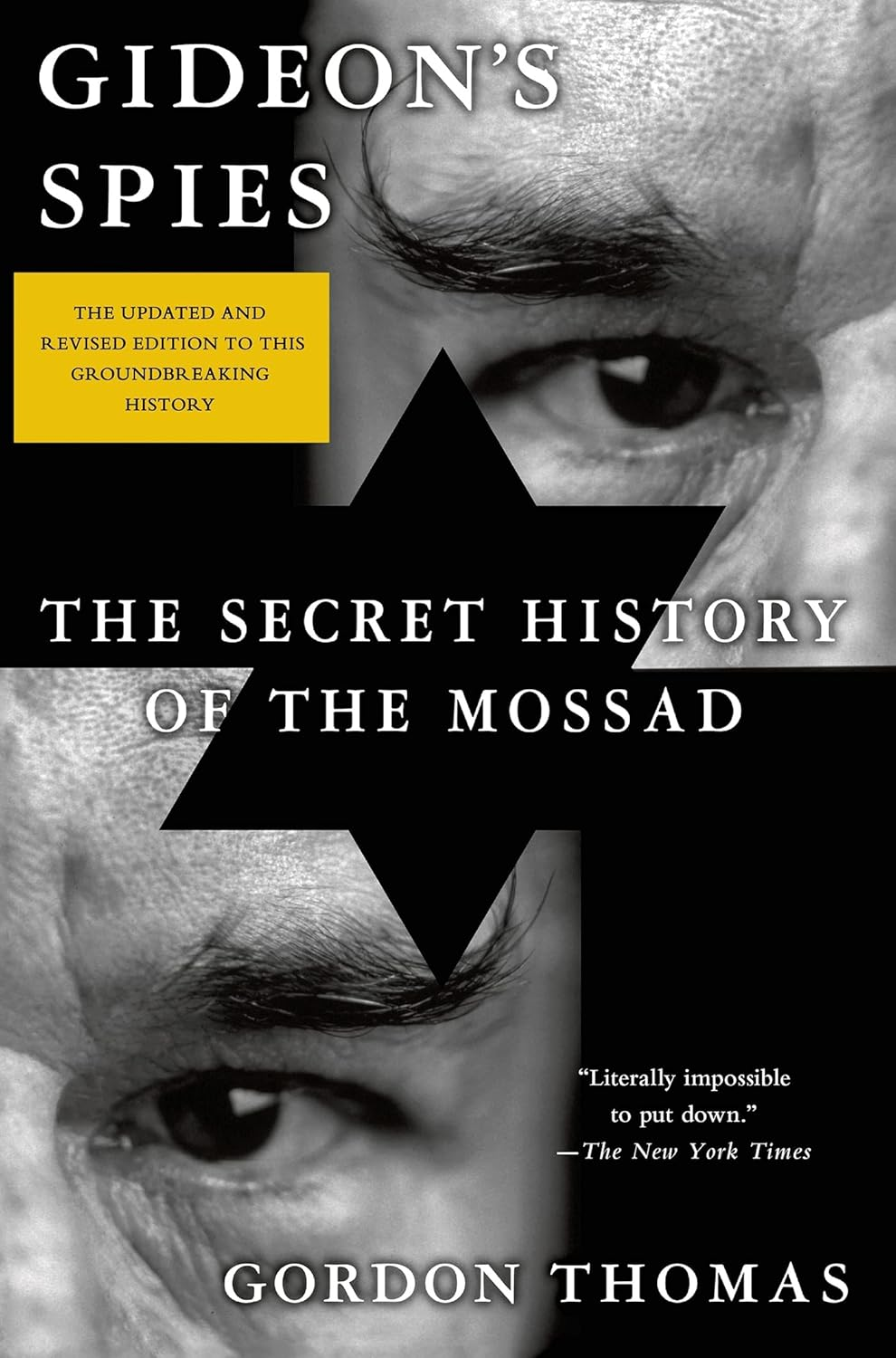 Gideon'S Spies: the Secret History of the Mossad