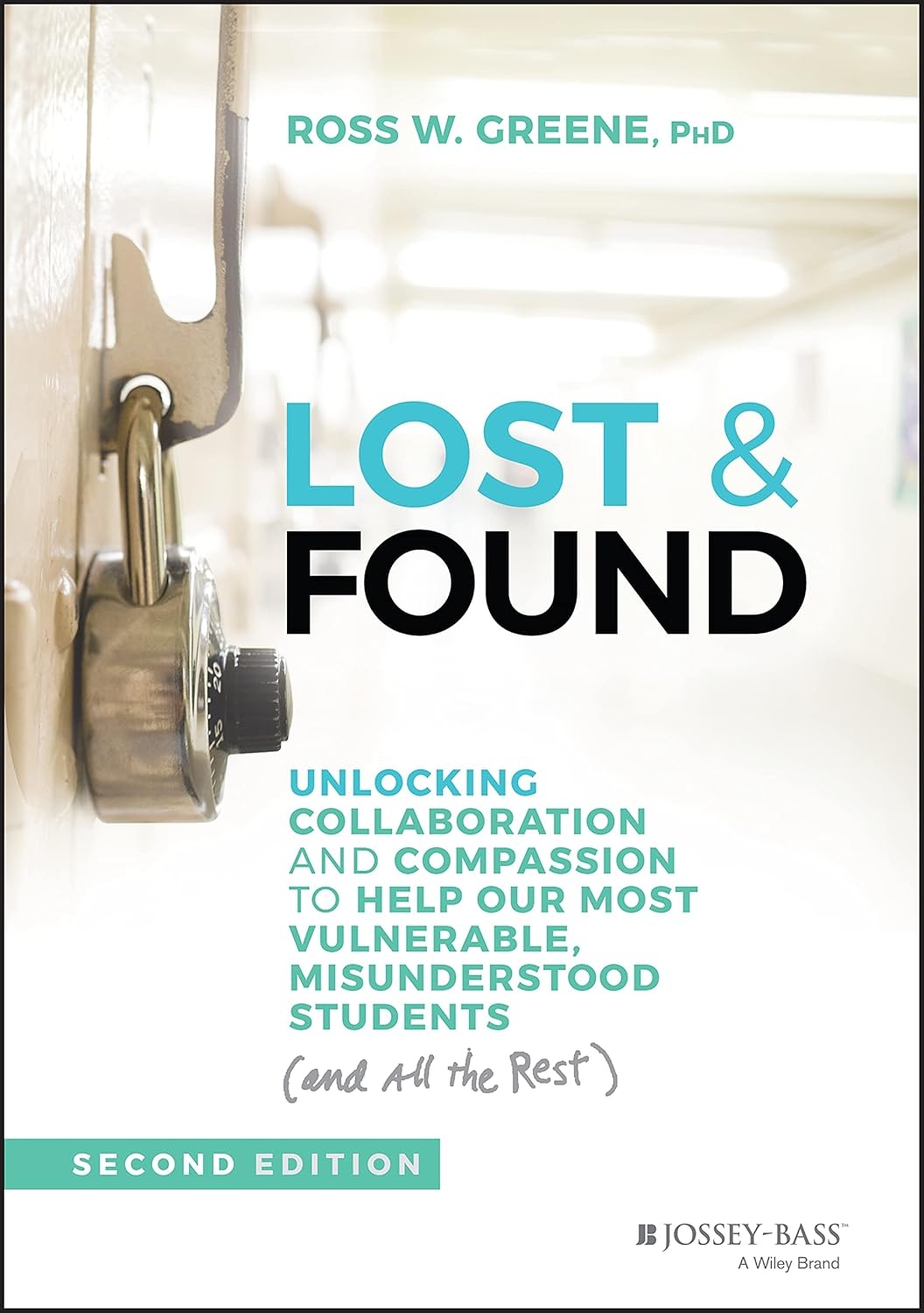 Lost & Found: Unlocking Collaboration and Compassion to Help Our Most Vulnerable, Misunderstood Students (And All the Rest) image number 1