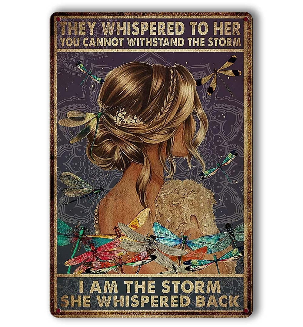 They Whispered to Her You Cannot Withstand the Storm I Am the Storm She Whispered Back Metal Tin Signs (16) Hippie Dragonfly Decor Iron Painting for Home Kitchen Garden Wall Art Poster 8X12 Inchs image number 2