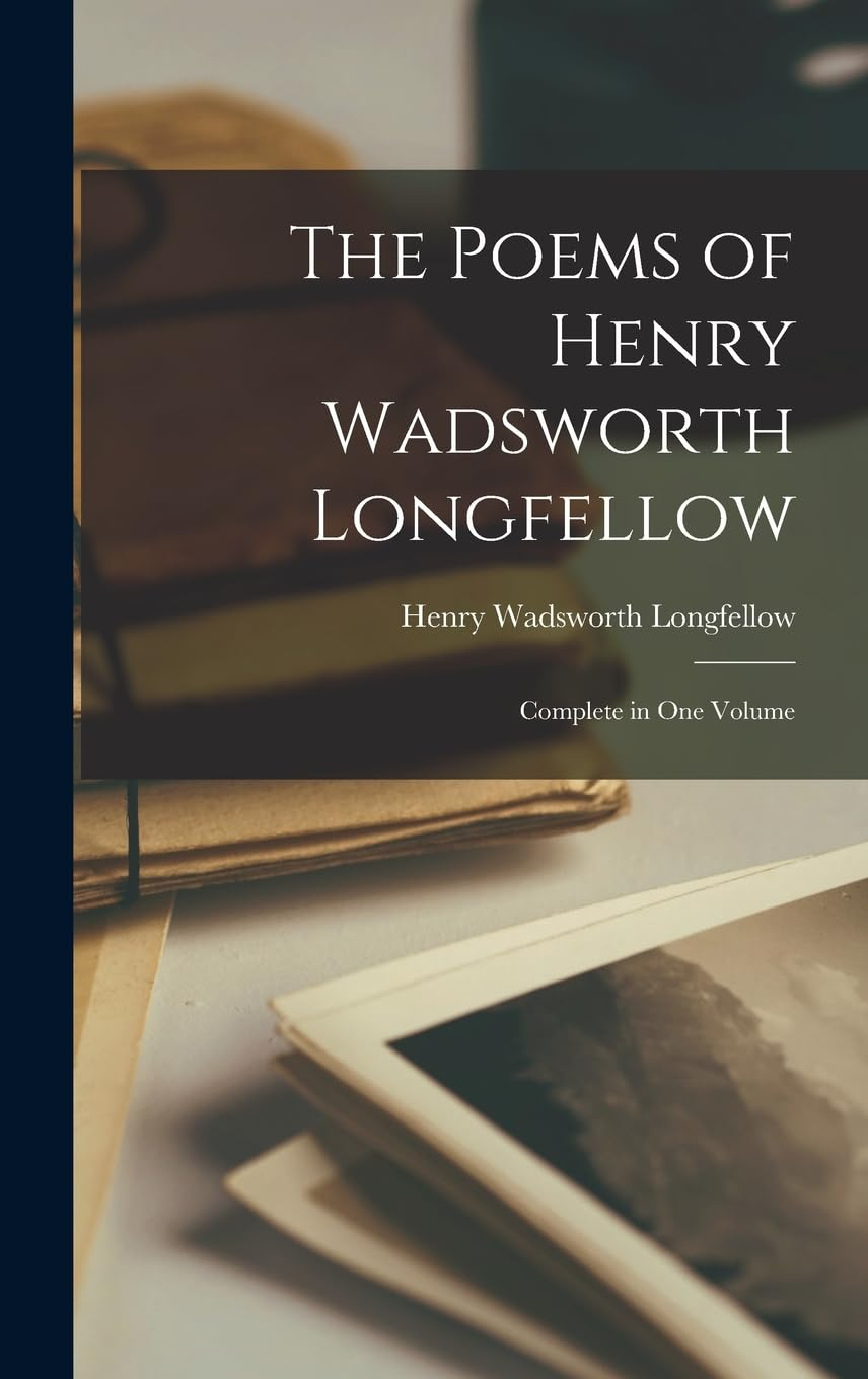The Poems of Henry Wadsworth Longfellow: Complete in One Volume (Classic Reprint) image number 2