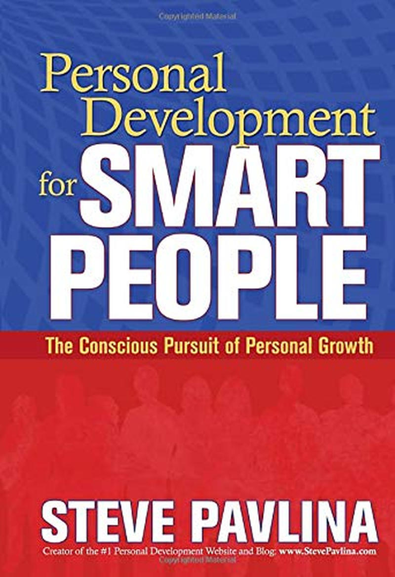 Personal Development for Smart People: the Conscious Pursuit of Personalgrowth