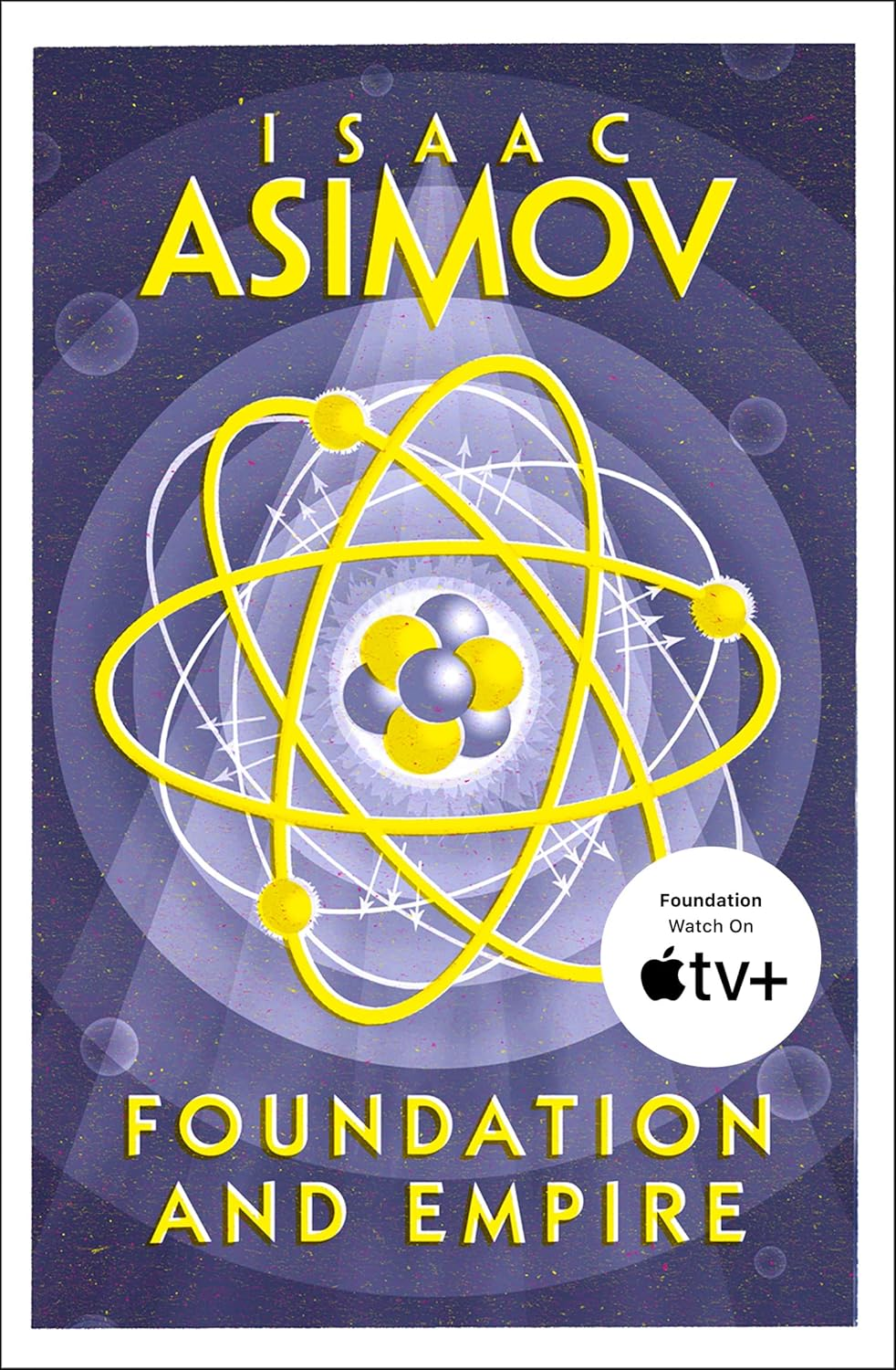 Foundation and Empire: the Greatest Science Fiction Series of All Time, Now a Major Series from Apple TV+: Book 2 image number 5