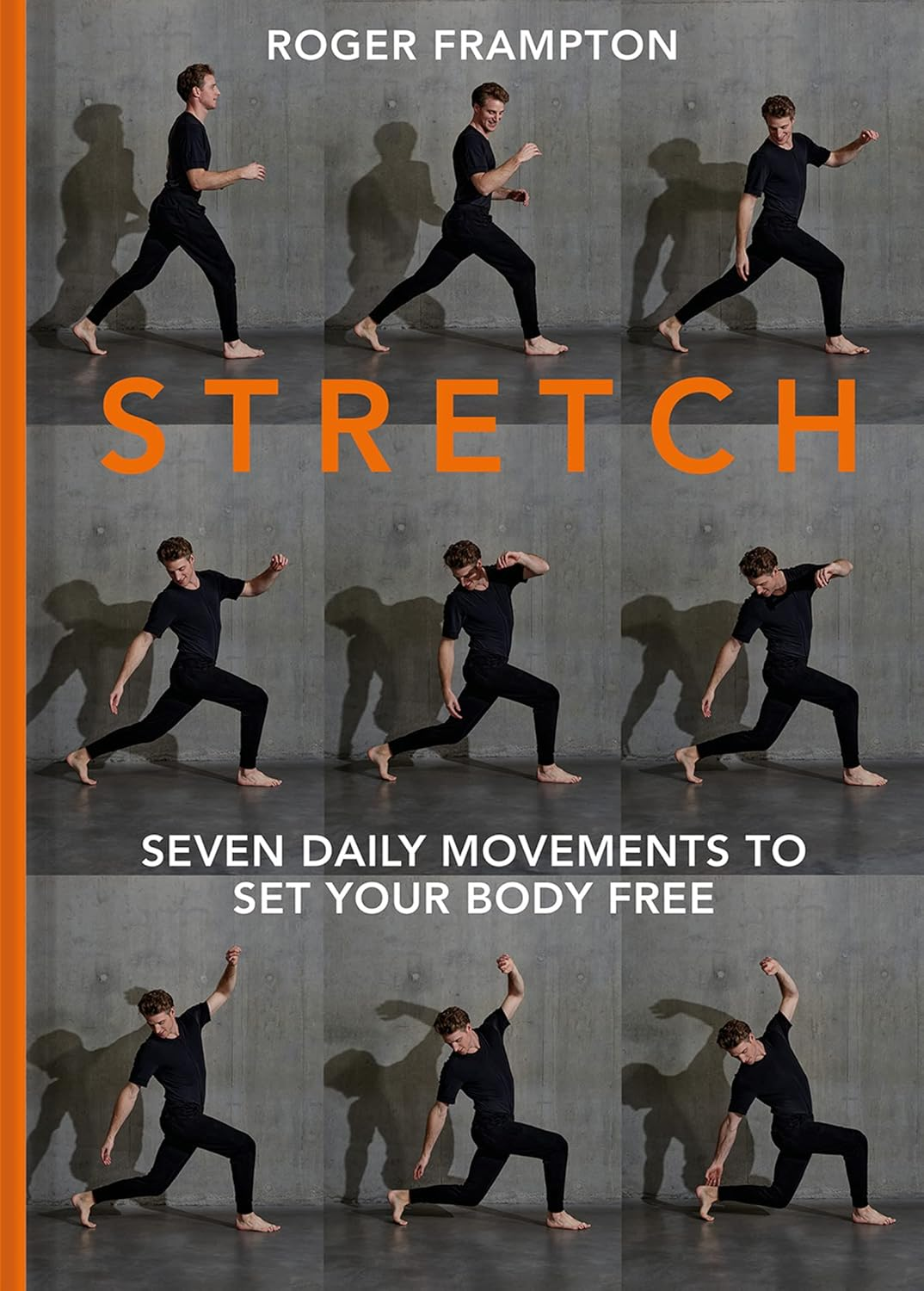 Stretch: 7 Essential Daily Movements to Set Your Body Free image number 6