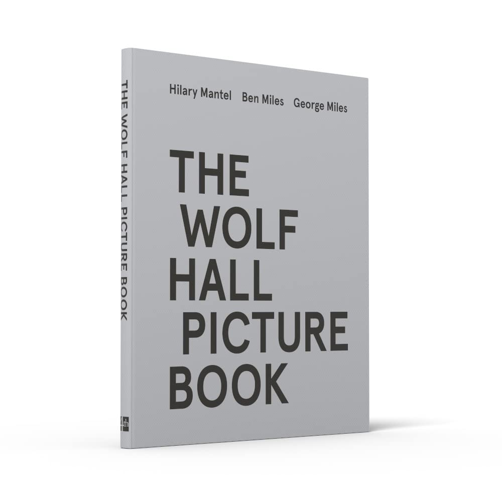 The Wolf Hall Picture Book: for Fans of the Booker Prize-Winning and Bestselling Wolf Hall Trilogy, Now a Major TV Series image number 6