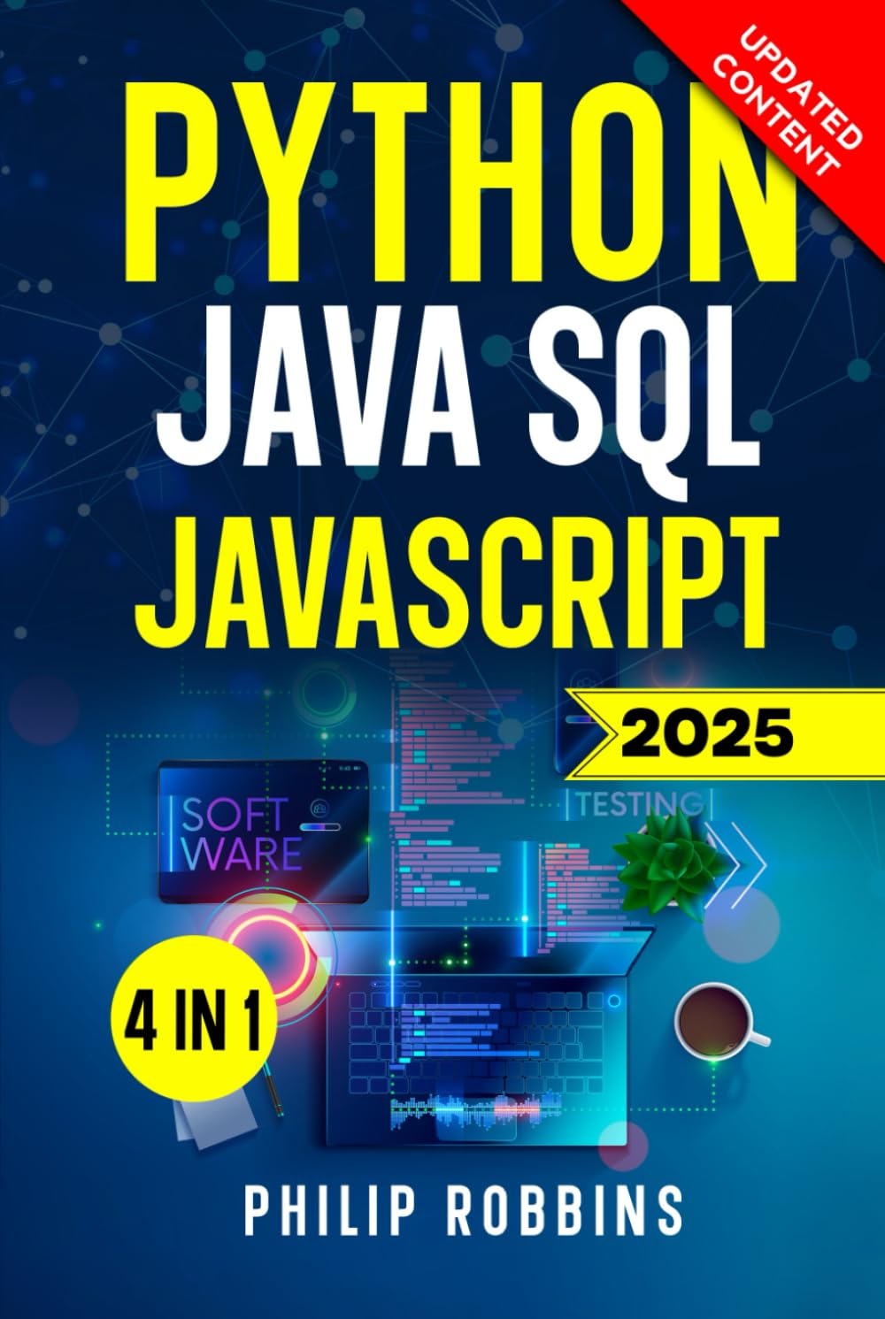 Python, Java, SQL & Javascript: the Ultimate Crash Course for Beginners to Master the 4 Most In-Demand Programming Languages, Stand Out from the Crowd and Find High-Paying Jobs! image number 1
